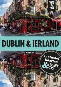 Wat & Hoe Reisgids – Dublin en Ierland